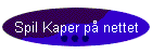 Spil Kaper p� nettet